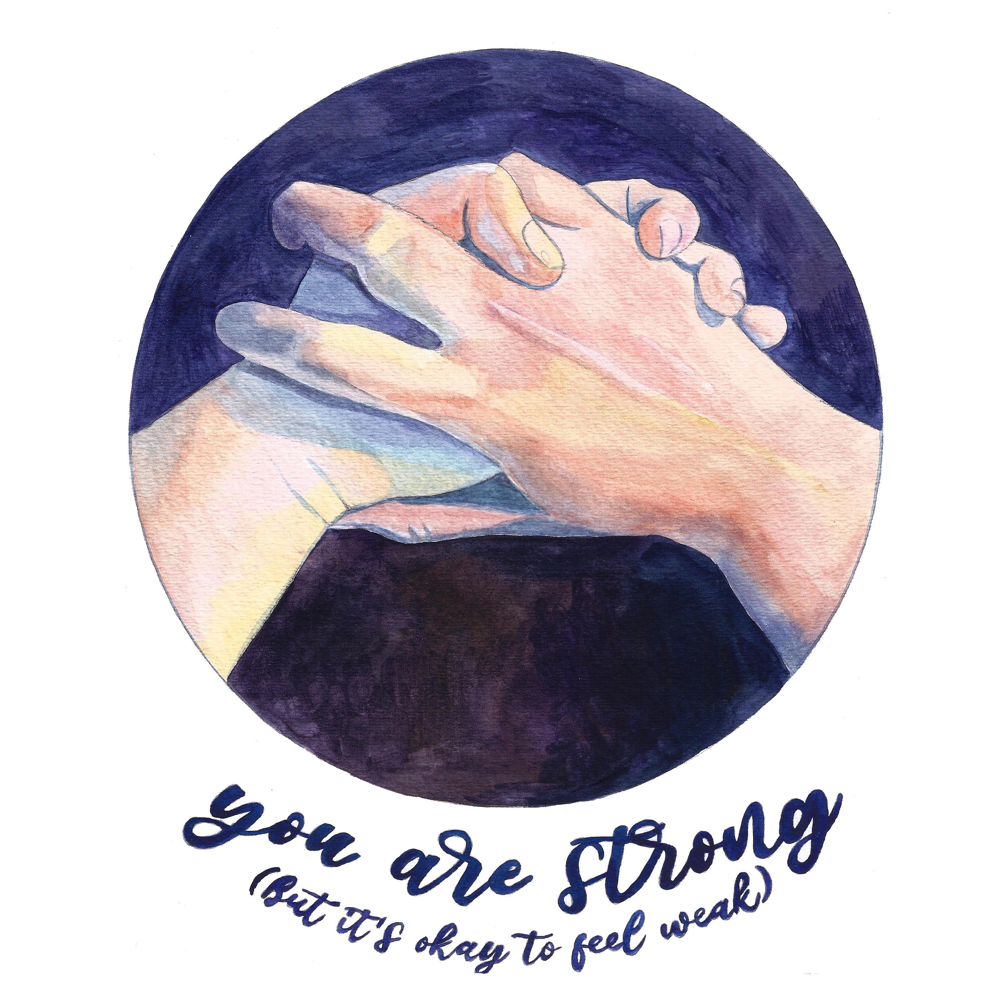 You are strong (but it's okay to feel weak)